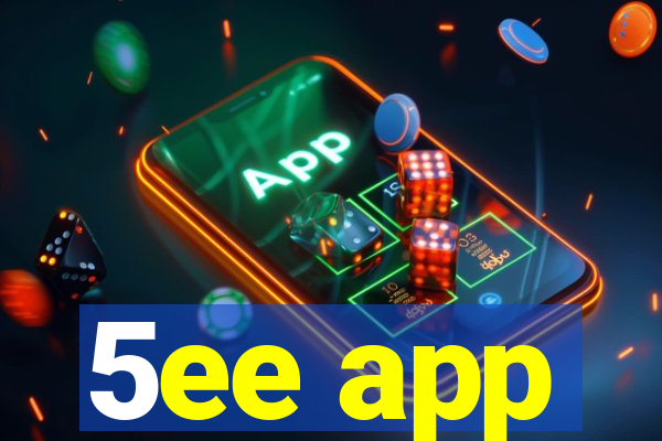 5ee app